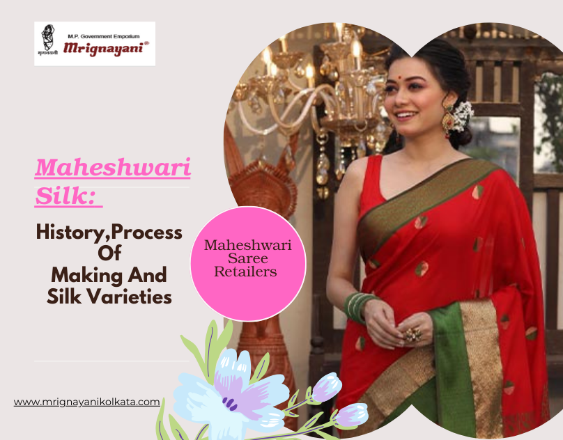 Maheshwari Silk: History, Process Of Making And Silk Varieties